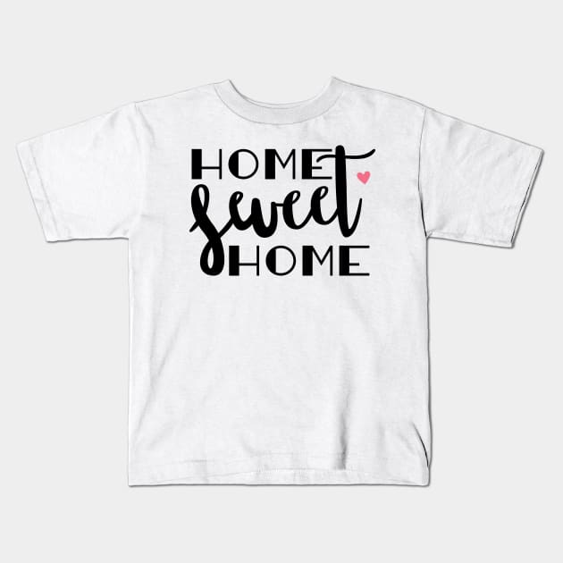 Home Sweet Home Kids T-Shirt by TheMoodyDecor